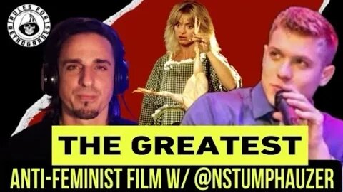 The Greatest Anti-Feminist Film w/ Nick Stumphauzer