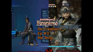 DW8E Re-Creation Ep #3 - Ma Teng