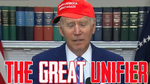 THE GREAT UNIFIER JOE BIDEN