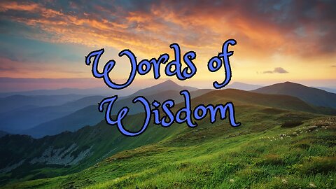 Words of Wisdom - Serving