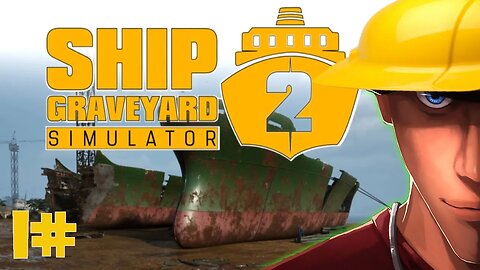 Ship Graveyard Simulator 2 - RICHES ON WRECKS - Part 1 | Let's play Ship Graveyard Simulator 2