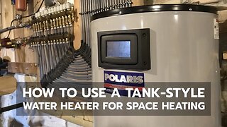 HOT WATER HEATING: How to Use a Tank-Style Water Heater