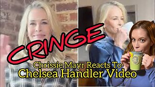 Chrissie Mayr Reacts to CRINGE Comedian Chelsea Handler Viral Video! “Girl Boss”? FAIL