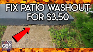 Fix Patio Wash Out for $3.50