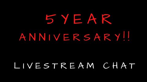 FIVE-Year Anniversary! Casual Livestream Chat #livestream #anniversary