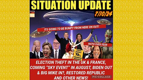 SITUATION UPDATE 7/10/24 - Trump & Biden Debate, Nato At War, Blackout Imminent, Stolen Elections
