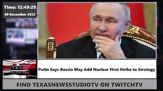 BREAKING: Putin Says Russia May Add Nuclear First Strike to Strategy
