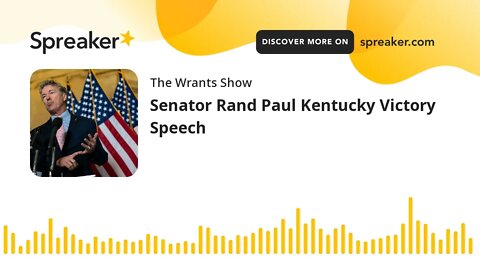 Senator Rand Paul Kentucky Victory Speech