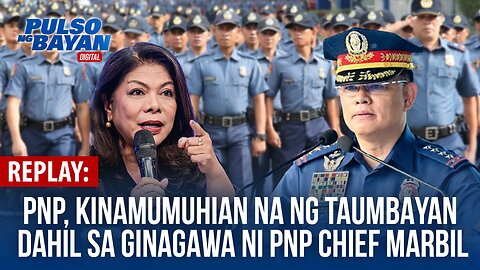 REPLAY | PNP, kinamumuhian na dahil sa ginagawa ni PNP Chief Marbil ─Former NTF-ELCAC Official