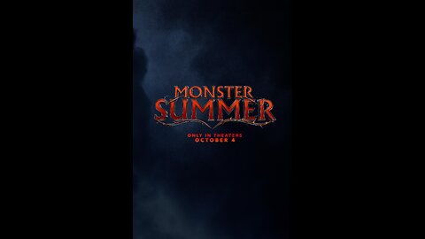 Trailer - MONSTER SUMMER - 2024