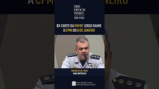 A CPMI do 8 de janeiro ouviu nesta segunda o coronel Jorge Naime , ex-chefe da PMDF #shorts #cpmi