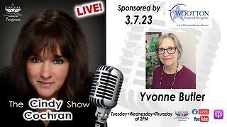 3.7.23 - Yvonne Butler - The Cindy Cochran Show