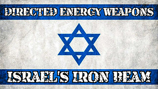 Directed Energy: Israel's Iron Beam