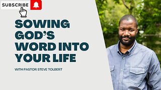 Sowing God’s Word Into Your Life