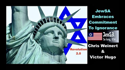 Chris Weinert Victor Hugo Benjamin Netanyahu Donald Trump JewSA Embraces Commitment To Ignorance