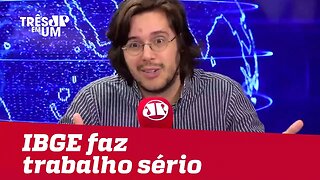 #JoelPinheiro: IBGE faz trabalho sério; segue metodologias internacionais