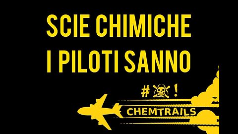 Scie chimiche - I piloti lo sanno