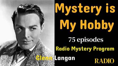 Mystery is my Hobby (ep33) 1946 Sally Anders is Murdered