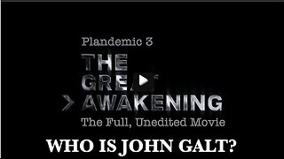 Plandemic 3: The Great Awakening (Full, Unedited Movie) TY JGANON & SGANON