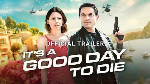Its A Good Day To Die | Official Trailer | Gravitas Ventures