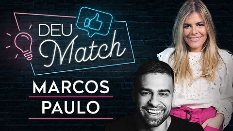 DEU MATCH COM MARCOS PAULO | COMO TRANSFORMAR SEU INFOPRODUTO EM UM SUCESSO DE VENDAS