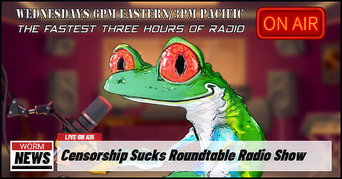 CENSORSHIPSUCKS ROUND TABLE RADIO SHOW-10 APR 24