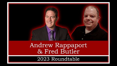 Andrew Rappaport & Fred Butler: 2023 Roundtable