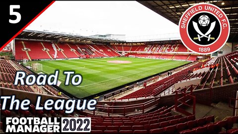 This Team Is Just on the Cusp of a Run l Sheffield United Ep.5 - Road to the League l FM 22