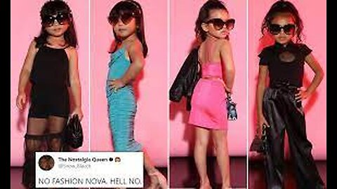 FASHION NOVA SEXUALISING BABY GIRLS