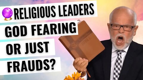 Religious Leaders or Fraudsters? Psychic Reading