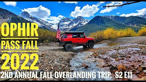 OPHIR PASS FALL 2022