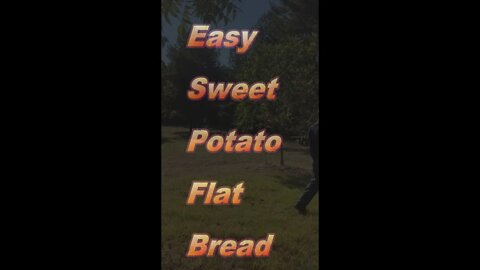EASY Sweet Potato Flat Bread