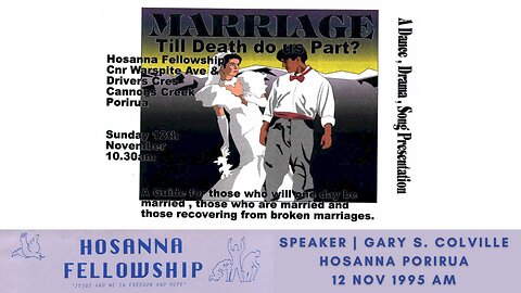 Marriage: Till Death Do Us Part? (Gary Colville) | Hosanna Porirua