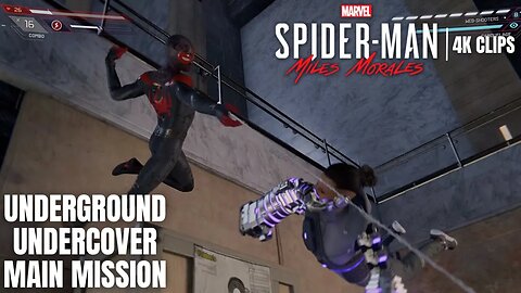 Underground Undercover Main Mission | Spider-Man: Miles Morales Gameplay | PS5, PS4 | 4K HDR