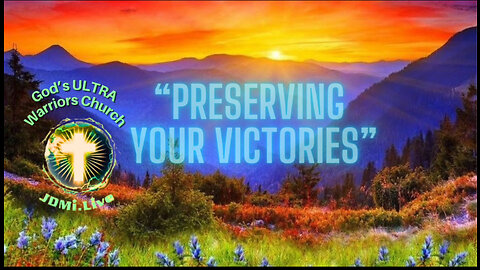 🛡️“Preserving Your Victories” Part 2 Pastor Jerry 🔥 Sunday10amCT/11amET