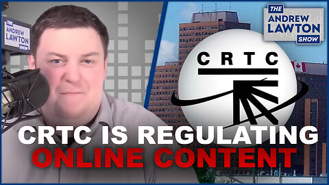 Yes, the CRTC is regulating online content