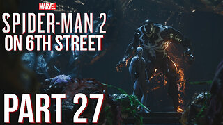 Spiderman 2 on 6th Street Part 27