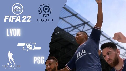 LYON VS PSG FIFA 22