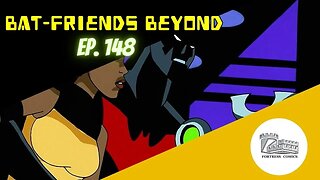 Bat-Friends Beyond Ep. 148: Just Old Night Court