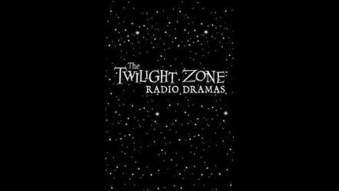 The Twilight Zone Radio Drama He's Alive (Black Screen)