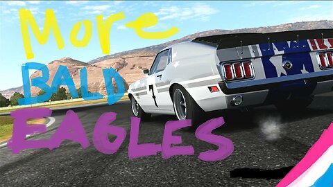 Bald Eagles RAAAAAAAAAAH; Forza Motorsport 4 Part 19
