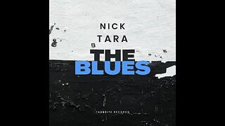 Nick Tara - THE BLUES (Official Audio)