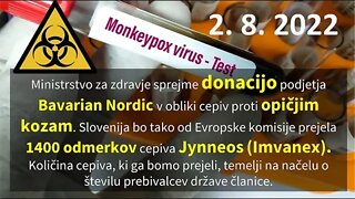 MONKEYPOX CEPIVA JYNNEOS (Imvanex) podjetje BAVARIAN NORDIC donira Sloveniji za EKSPERIMENTIRANJE