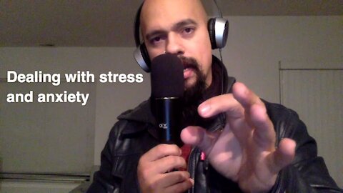 Episode #139 Dealing with stress and anxiety