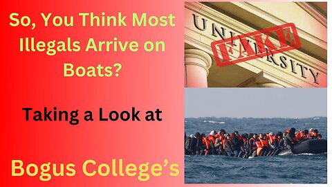You think illegals arrive on boats? Looking at Bogus University's