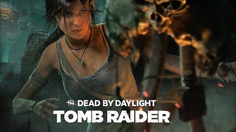 Dead by Daylight | Tomb Raider Trailer