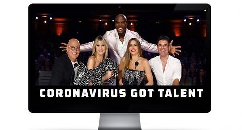 Coronavirus Got Talent