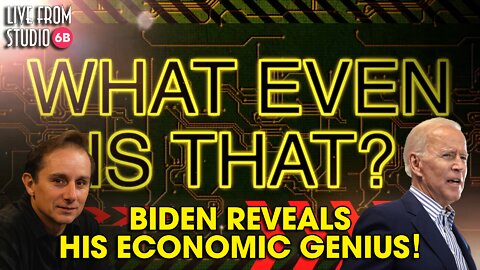 Joe Biden Reveals His Economic Genius! (What Even IS That?!)
