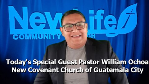Special Guest: Pastor William Ochoa