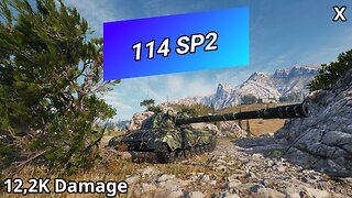 114 SP2 (12,2K Damage) | World of Tanks